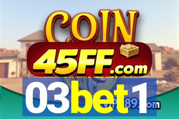 03bet1