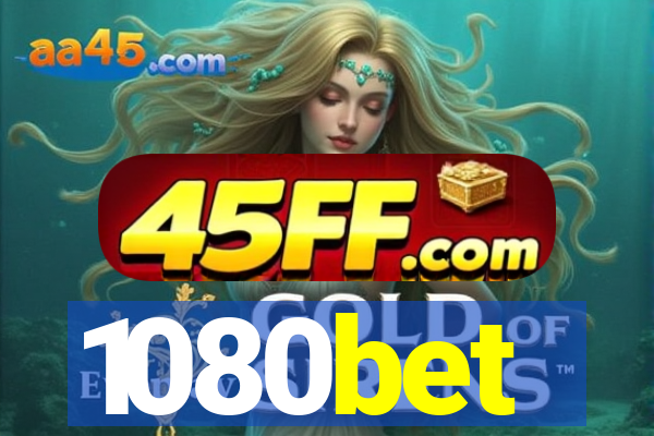 1080bet