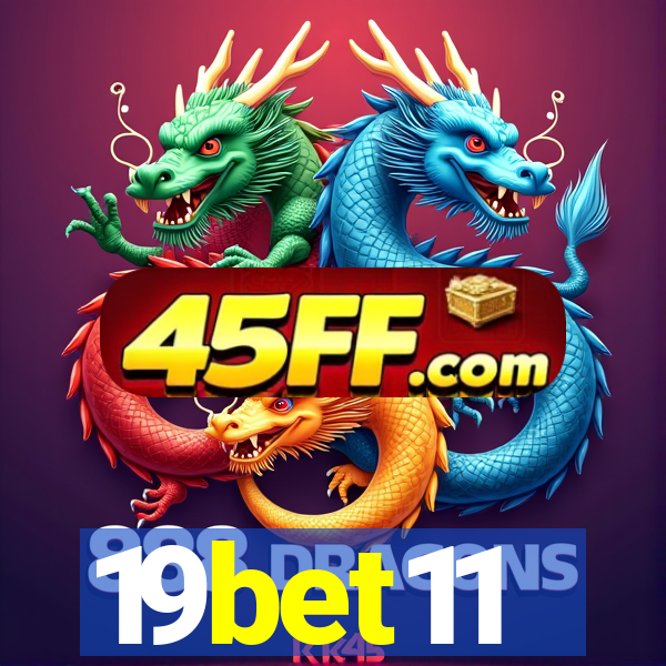 19bet11
