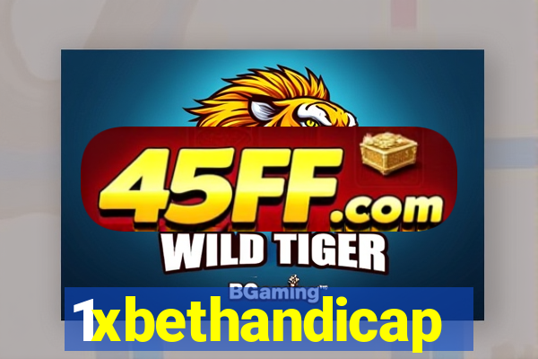 1xbethandicap