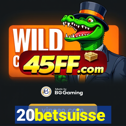20betsuisse