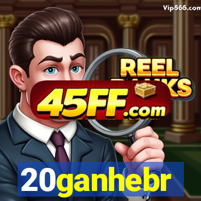 20ganhebr