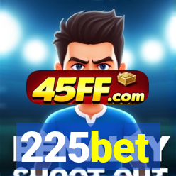 225bet