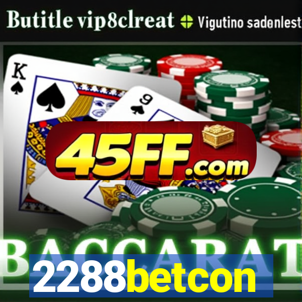 2288betcon