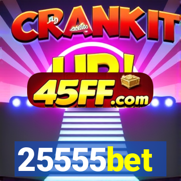 25555bet