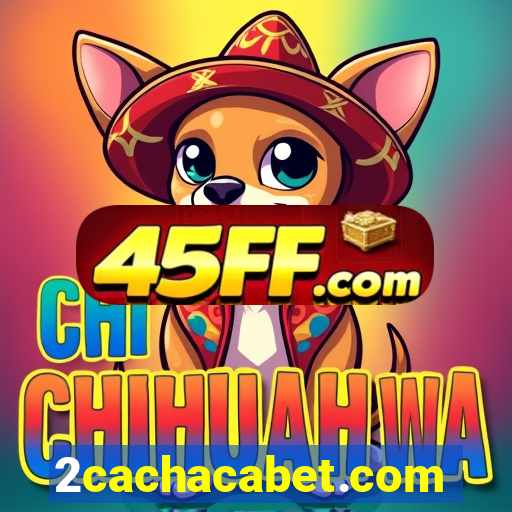 2cachacabet.com