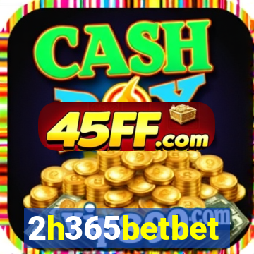 2h365betbet