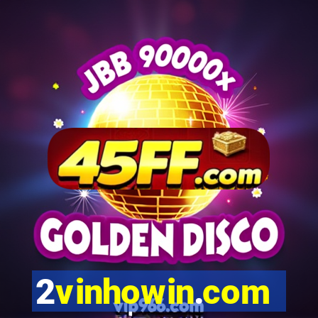 2vinhowin.com