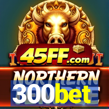 300bet
