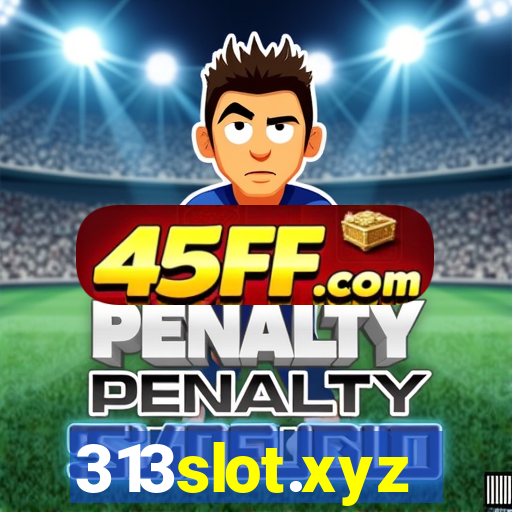 313slot.xyz