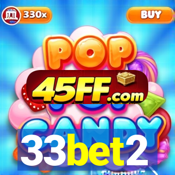 33bet2