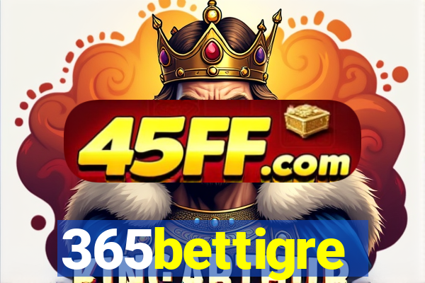 365bettigre