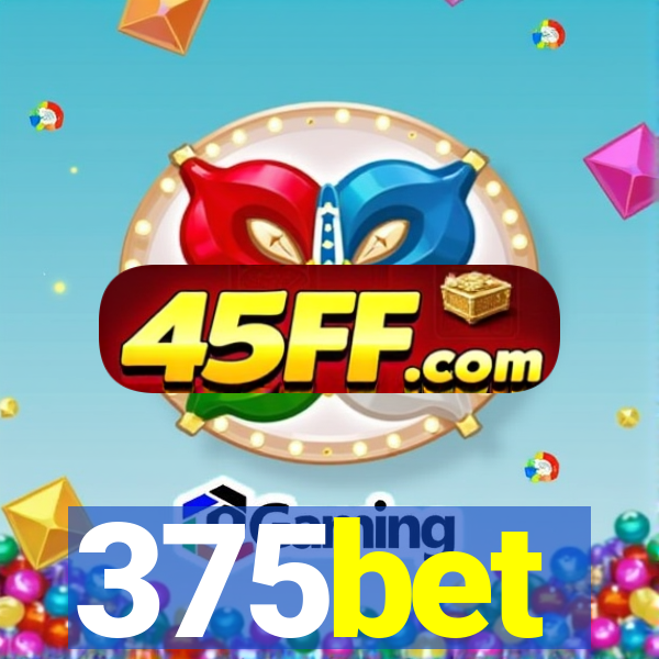 375bet