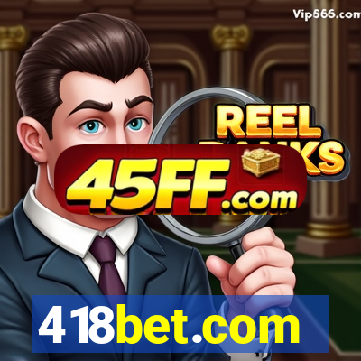 418bet.com