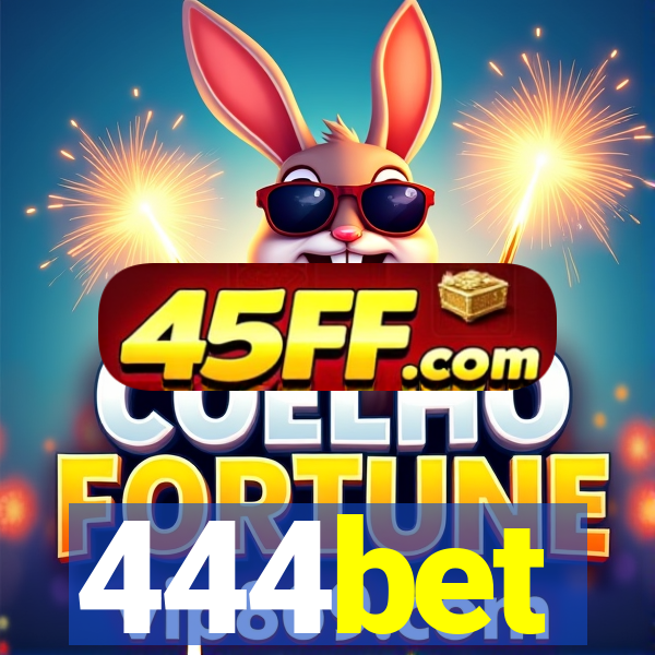 444bet