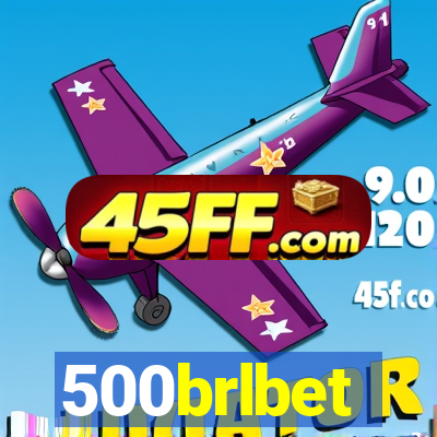 500brlbet