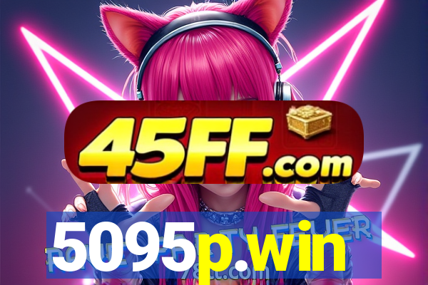 5095p.win