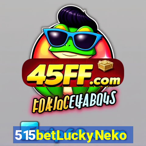 515betLuckyNeko