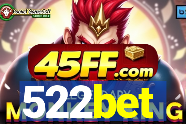522bet