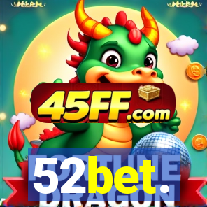 52bet.