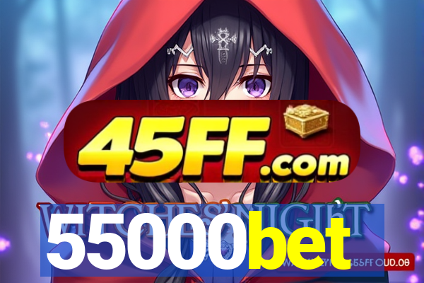 55000bet
