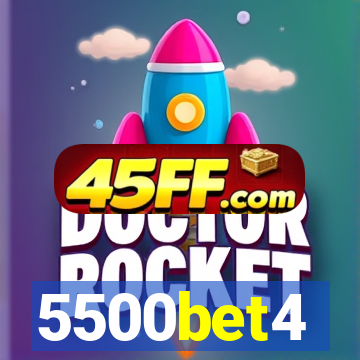 5500bet4