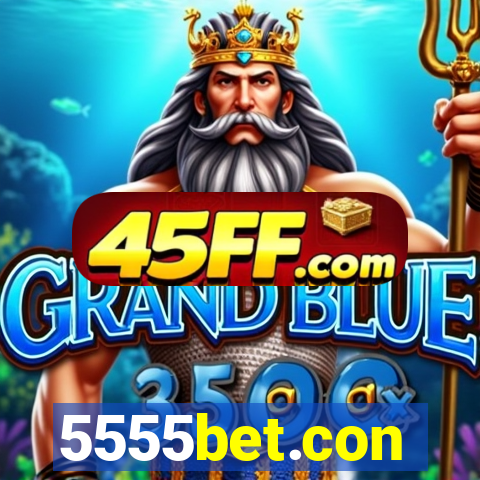 5555bet.con