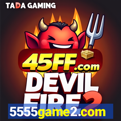5555game2.com