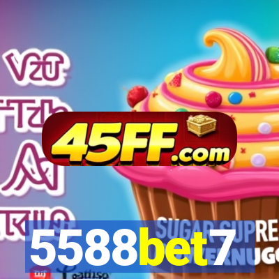 5588bet7