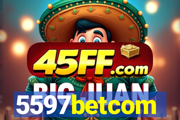 5597betcom