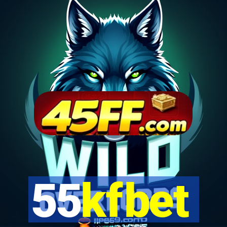 55kfbet