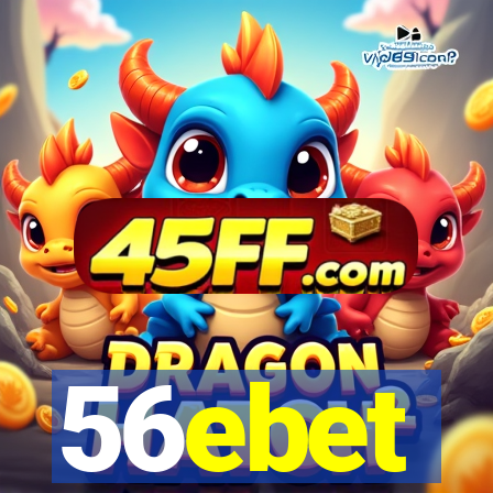56ebet