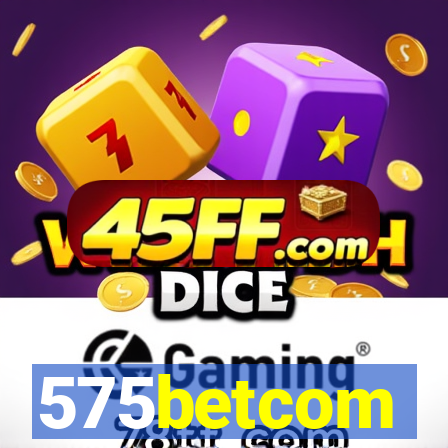 575betcom