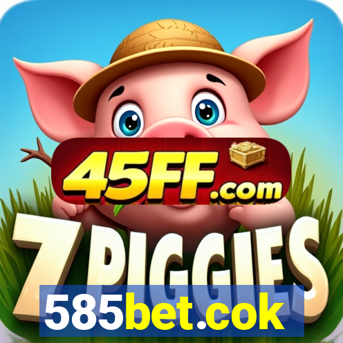 585bet.cok