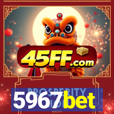 5967bet