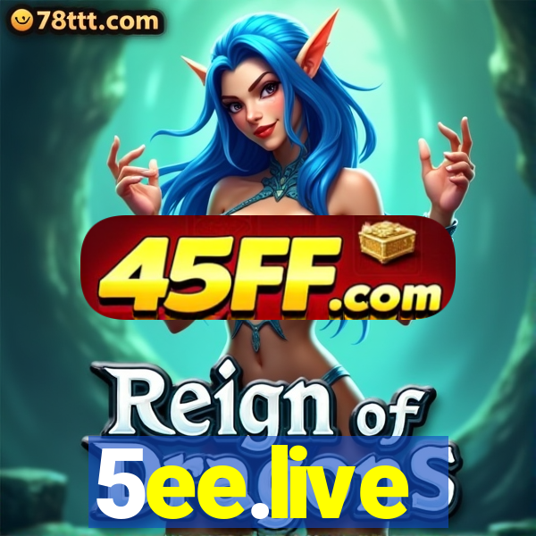 5ee.live
