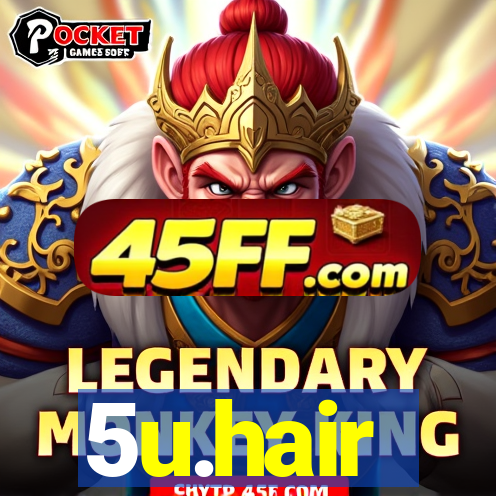 5u.hair