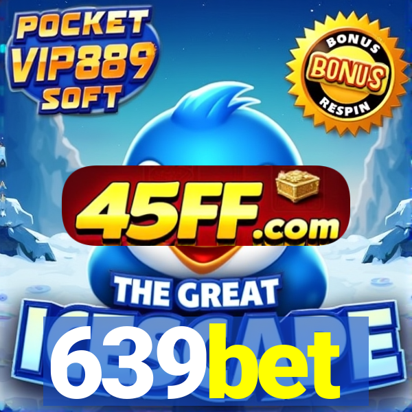 639bet