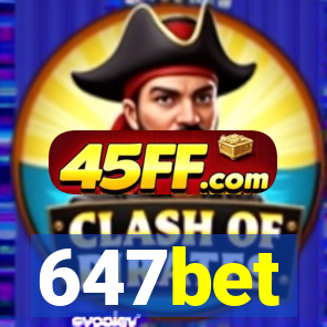 647bet