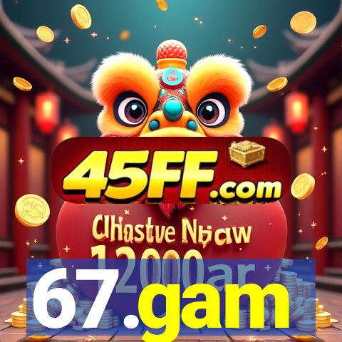 67.gam
