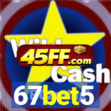 67bet5