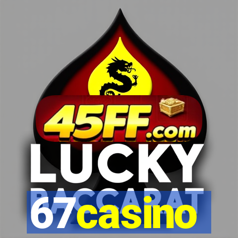 67casino