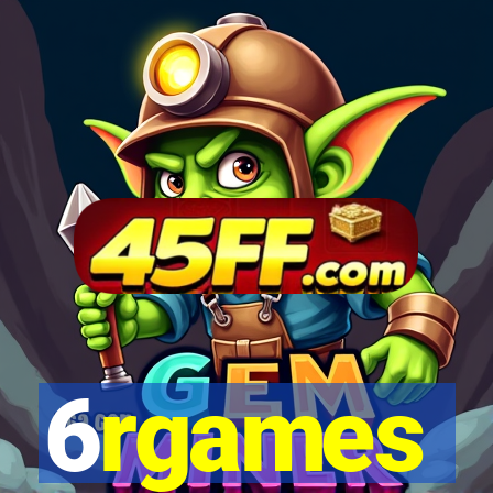 6rgames