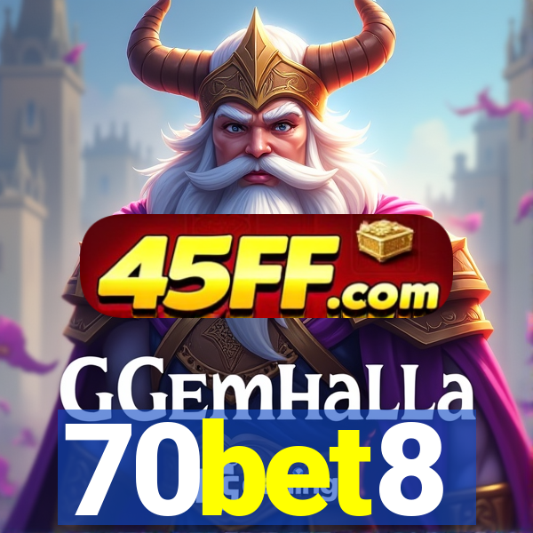 70bet8