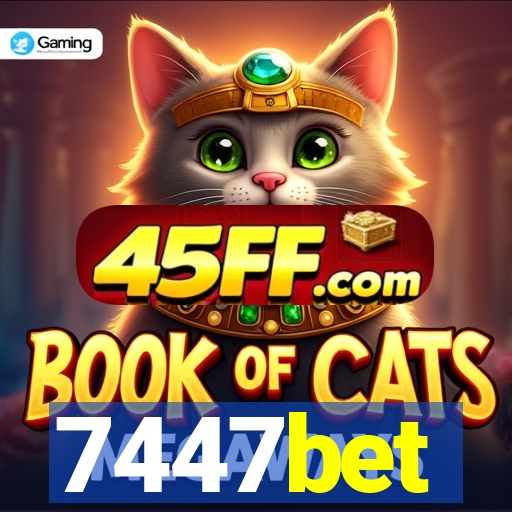 7447bet