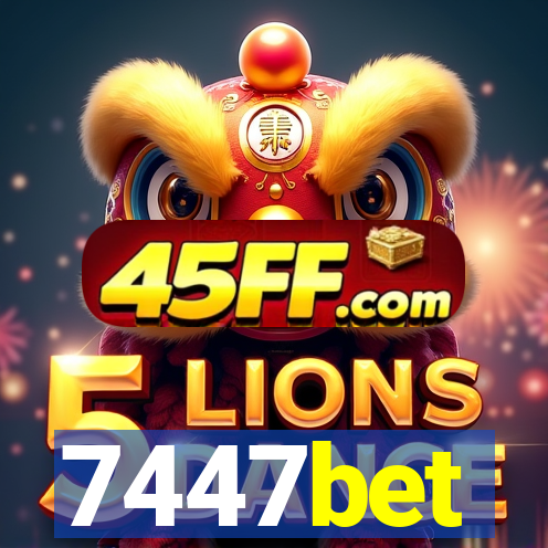 7447bet