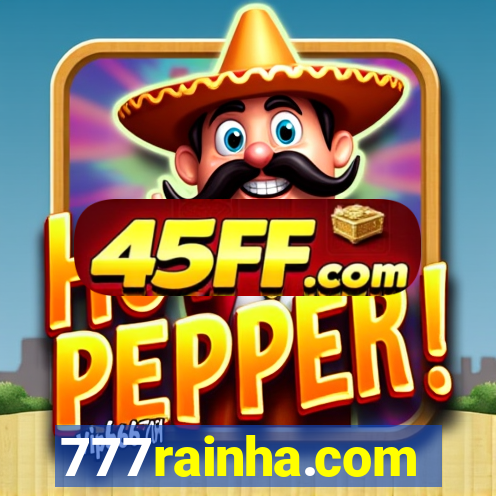 777rainha.com