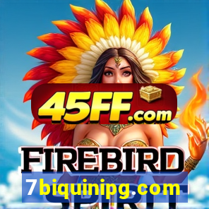 7biquinipg.com