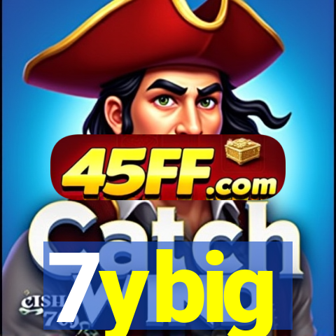 7ybig