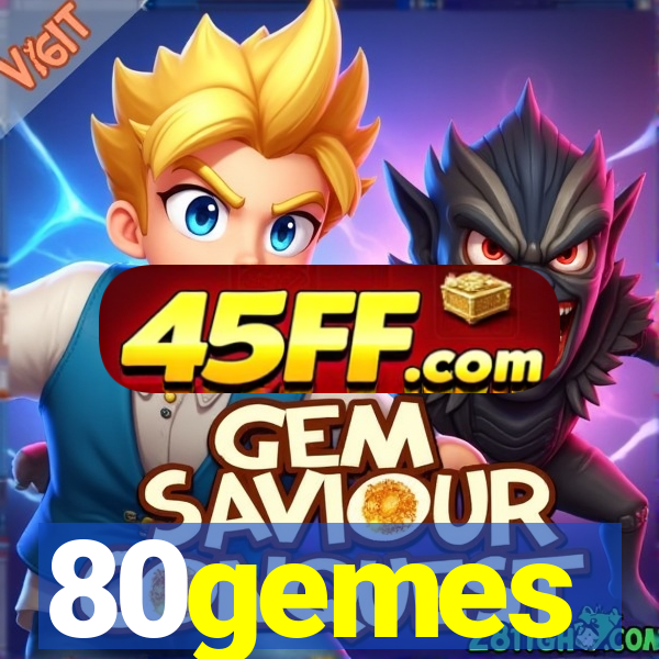 80gemes
